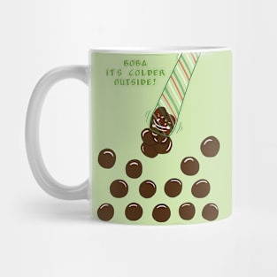 Boba it's colder outside! Mug